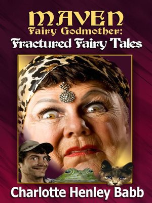 cover image of Maven's Fractured Fairy Tales